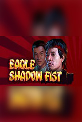 Eagle Shadow Fist Jouer Machine à Sous