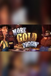 More Gold Diggin Jouer Machine à Sous